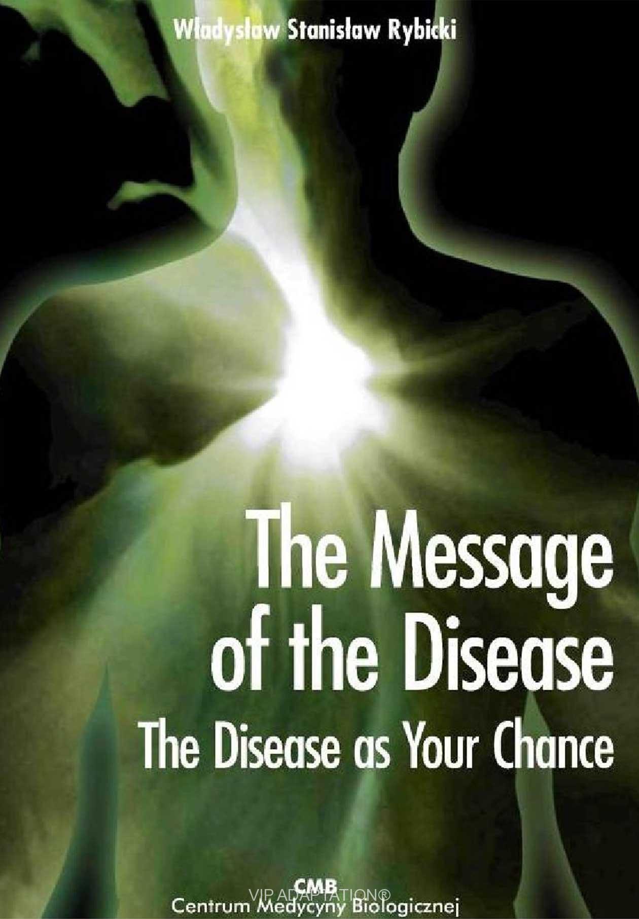 The Message of the Disease